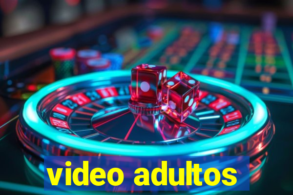 video adultos